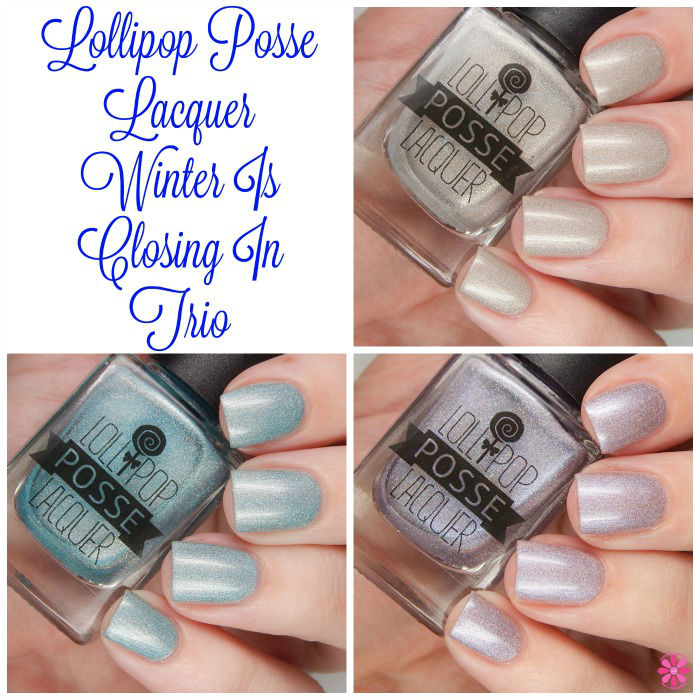 Lollipop Posse Lacquer Winter Is Closing In Trio Winter 2016