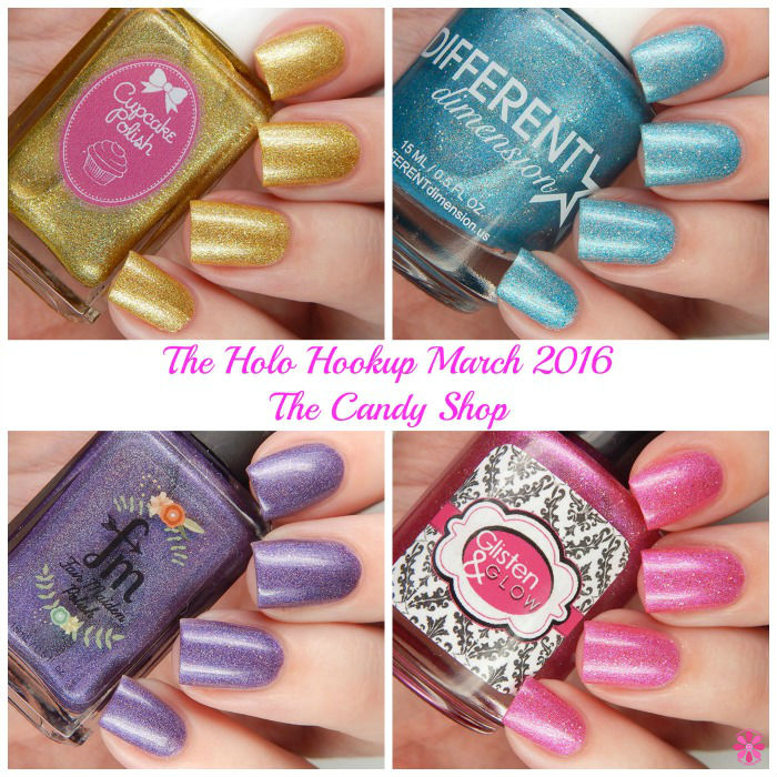 The Holo Hookup March 2016 Candy Shop