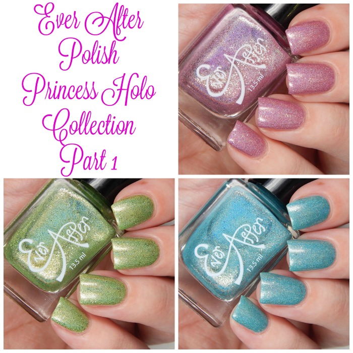 Ever After Polish Princess Holo Collection Part 1