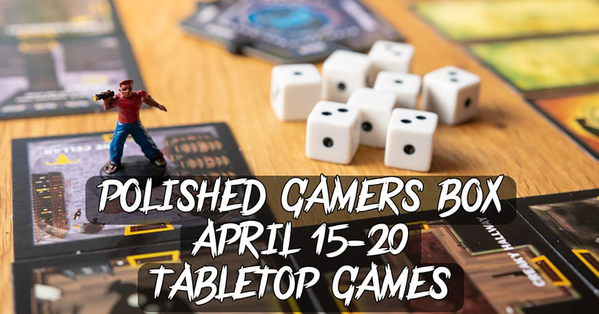 Polished Gamers Box April 2024 | Tabletop Games